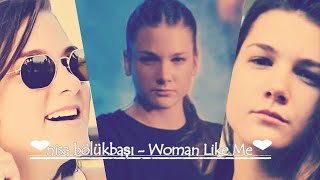 Nisa Bölükbaşı - Littre Mix - Woman Like Me Resimi