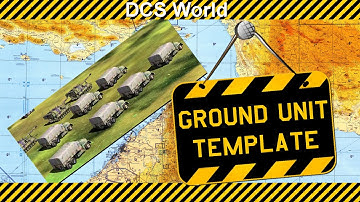 DCS World Mission Editor Tutorial - Ground Unit Templates