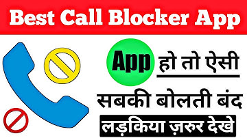Top Call Blocker App for Android || Call Block | By Hindi Android Tips