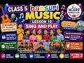 Class 5 Music Chapter 10 | Sing and Play 🎵🎤 | Group Singing, Beatboxing & Cup Song | NCERT Bansuri