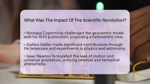 What Was The Impact Of The Scientific Revolution? - Science Through Time