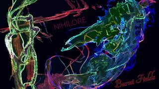 Nihilore - Burnt Fields [Full Album]