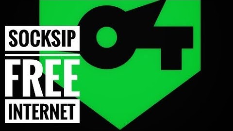 Socksip free internet create payload strong connection