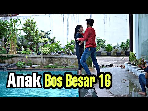 ANAK BOS BESAR 16 || Indonesia's Best Action Movie
