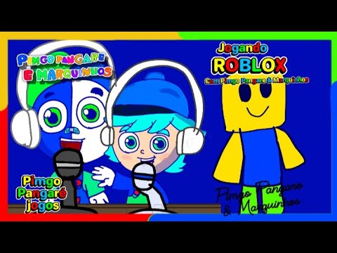 🎮 Jogando Com Pimgo Pangare & Marquinhos | Jogando Roblox Com Os Amigos 