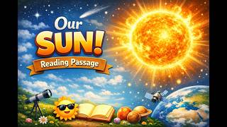 Our Sun-Reading passage