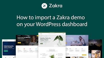How to import a Zakra demo on your WordPress dashboard