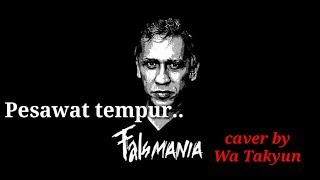 Download Lagu PESAWAT TEMPUR..Caver wa takyun feat GOMANG GOLOK..Edisi ora due rokok..