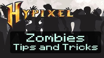 Hypixel Zombies Tips and Tricks