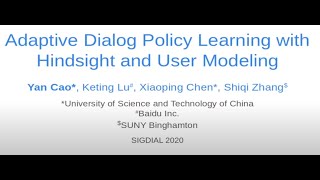 Adaptive Dialog Policy Learning with Hindsight and User Modeling