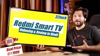 Redmi Smart TV 32inch Unboxing & Review in Hindi | Redmi Smart Android TV 32 inch Amazon Sale Unit!