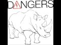 Dangers - My Wonder Years Never Got Cancelled