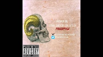 SOSA DA BO$$ - THE DEVIL IS A LIE FREESTYLE