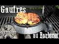 Gaufres au barbecue  test gaufrier weber