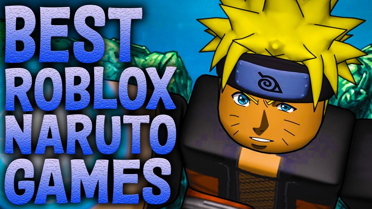Best Roblox Naruto Games To Play With Your Friends YouTube 