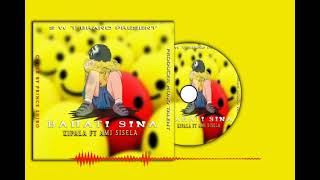 Kipala Ft Ami Sisela -  Bahati Sina New  Singeli Audio
