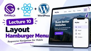 Gatsby.js + React + WordPress Headless CMS | Create Hamburger Menu | Lecture 10
