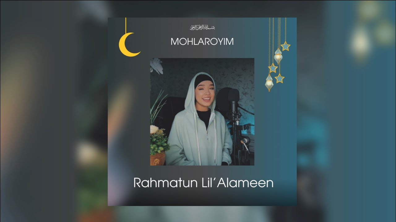 Rahmatun LilAlameen Cover by Mohlaroyim