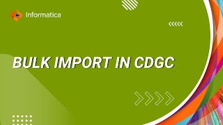 2. Bulk Import in CDGC