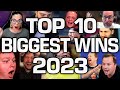 Top 10 Streamers Biggest Wins of 2023