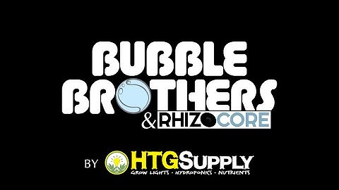 DWC Hydroponics: Bubble Brothers and Rhizocore
