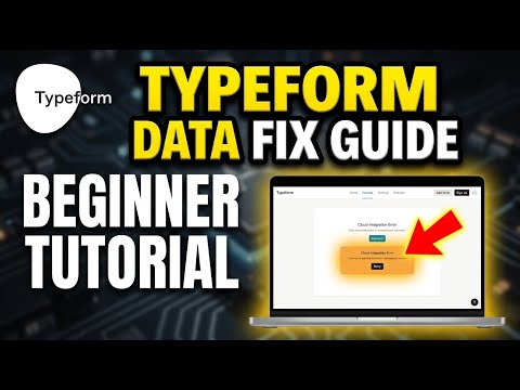 How to Fix Typeform Cloud Data Collection Errors - Beginner Guide