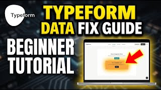 How to Fix Typeform Cloud Data Collection Errors - Beginner Guide