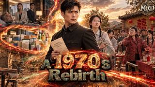 【Full-ENG SUB】📻 Reborn with a magic villa, he dumped his bride at the altar in 1975!
