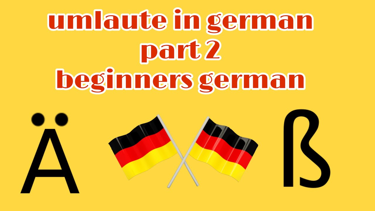 how to pronounce umlaut in german||part 2 of beginners german|| learn ...