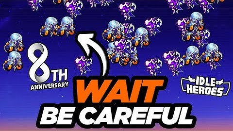 Idle Heroes - WAIT!!! Be Careful of the Machine Rampage 8th Anniversary Event