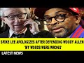 Spike Lee Apologizes After Defending Woody Allen: &#39;My Words Were Wrong&#39;