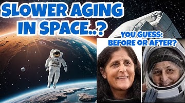 NASA Astronauts Return to Earth - Do They Age Slower in Space?