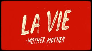 Mother Mother - Life (Lyric Video) - French