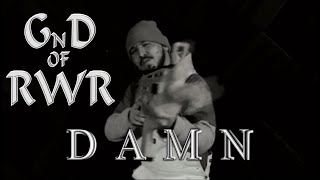 Gnd Of Rwr - Damn Official Music Video