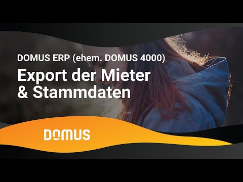 DOMUS 4000 - Export der Mieter und Stammdaten
