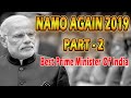 Namo Again 2019  Part 2  A SHORT MOTIVATIONAL VIDEO ON NARENDRA MODI
