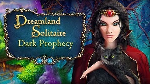 Dreamland Solitaire: Dark Prophecy Trailer