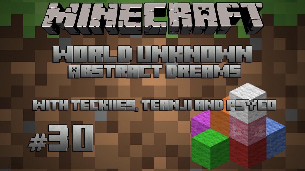 Minecraft: World Unknown - Abstract Dreams w/Teanji & Psyco - Ep30 - Timmy Likes Endermen