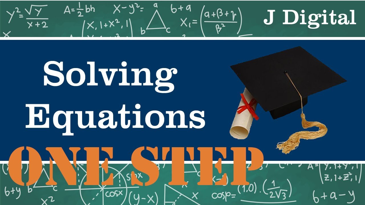 Solving One Step Equations - YouTube