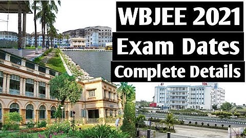 WBJEE 2021 Exam Date (Out), Application Form, Eligibility, Exam Pattern and Syllabus | WBJEE Exam