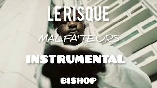 Le Risque - Malfaiteur [Instrumental]