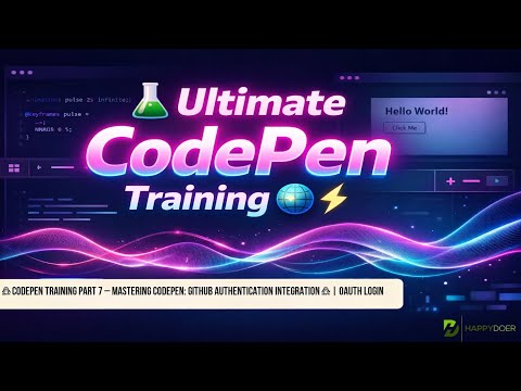 🔐 CodePen Training Part 7 – Mastering CodePen: GitHub Authentication Integration 🧑‍💻🔗