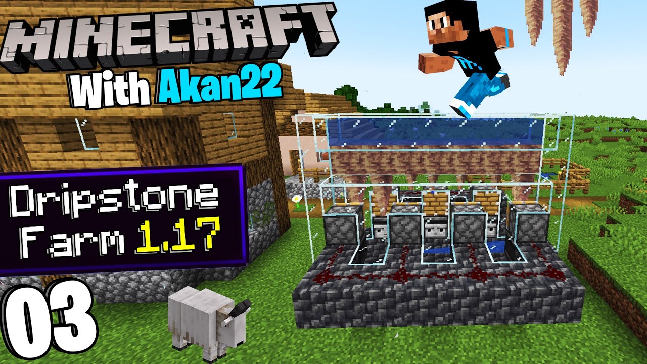 "Pointed Dripstone Farm" Ep03 Minecraft With Akan22 [Minecraft 1.17