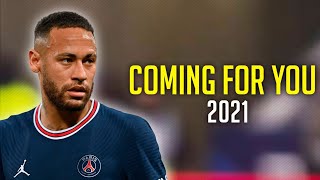 Neymar Jr - Switch OTR - Coming For You (TikTok Unreleased) | Skills & Goals 2021 | HD