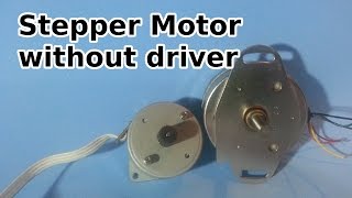 : How to Run a Stepper Motor Without a Driver