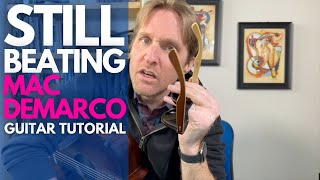 Mac DeMarco   Still Beating Guitar Tutorial - Guitar Lessons with Stuart!