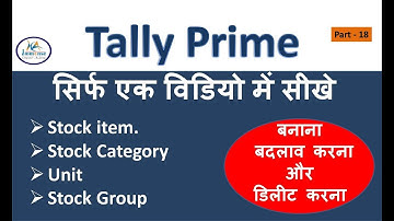 Tally Prime Stock item, Group, Unit, Category || Create,Alter, Delete || All in One