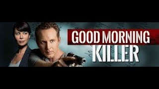 Good Morning Killer