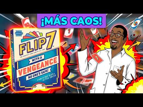 Flip 7 With a Vengeance | Más caos y más riesgo