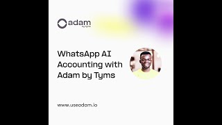AI Accounting on WhatsApp With Adam by Tyms screenshot 1